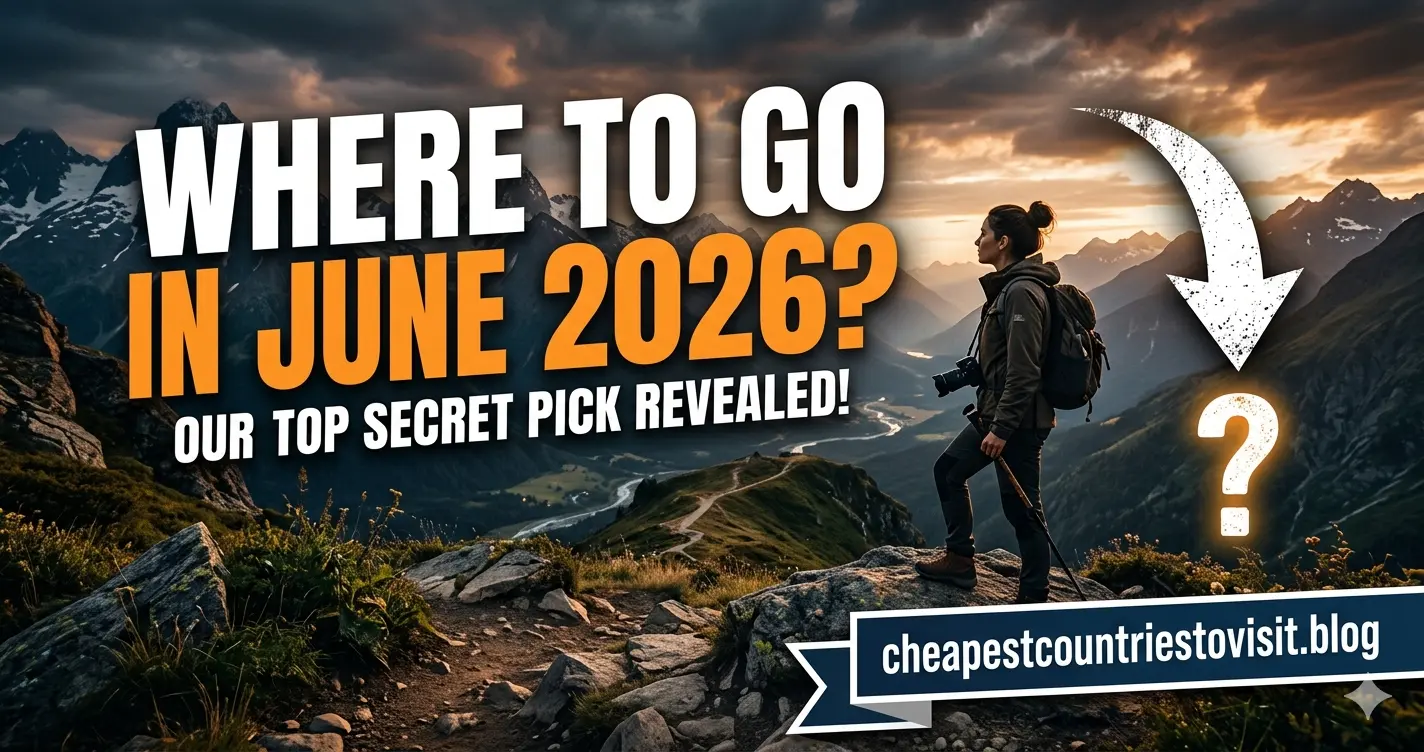 Where to Go on Vacation Best Country to Visit in June 2026